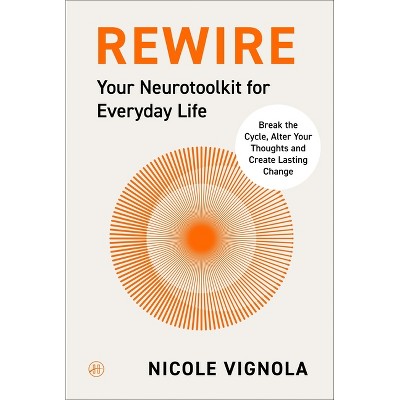Rewire - by Nicole Vignola