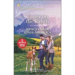 Easter on the Ranch - by  Jessica Keller & Mindy Obenhaus (Paperback)