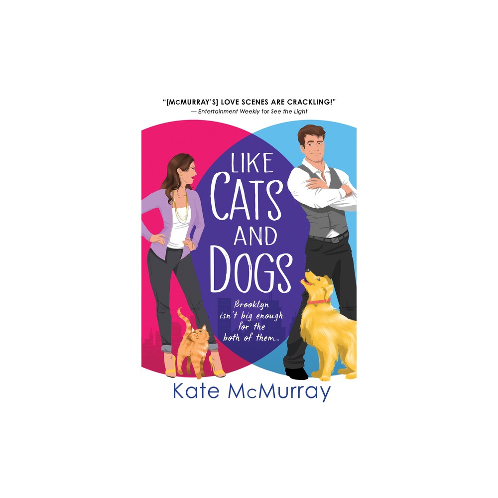 Like Cats and Dogs - (Whitman Street Cat Cafe) by Kate McMurray (Paperback)