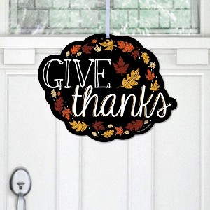 Big Dot of Happiness Give Thanks - Hanging Porch Thanksgiving Party Outdoor Decorations - Front Door Decor - 1 Piece Sign - 1 of 4