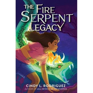 The Fire Serpent Legacy - by  Cindy L Rodriguez (Hardcover) - 1 of 1