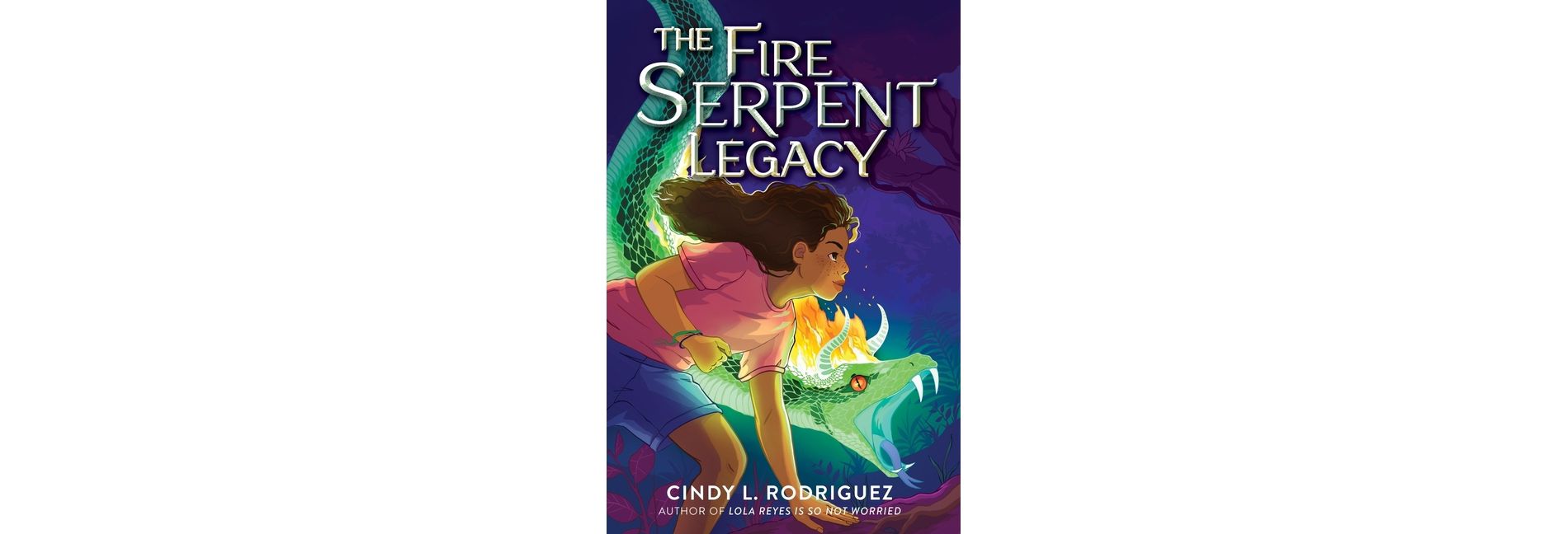 The Fire Serpent Legacy - by  Cindy L Rodriguez (Hardcover)