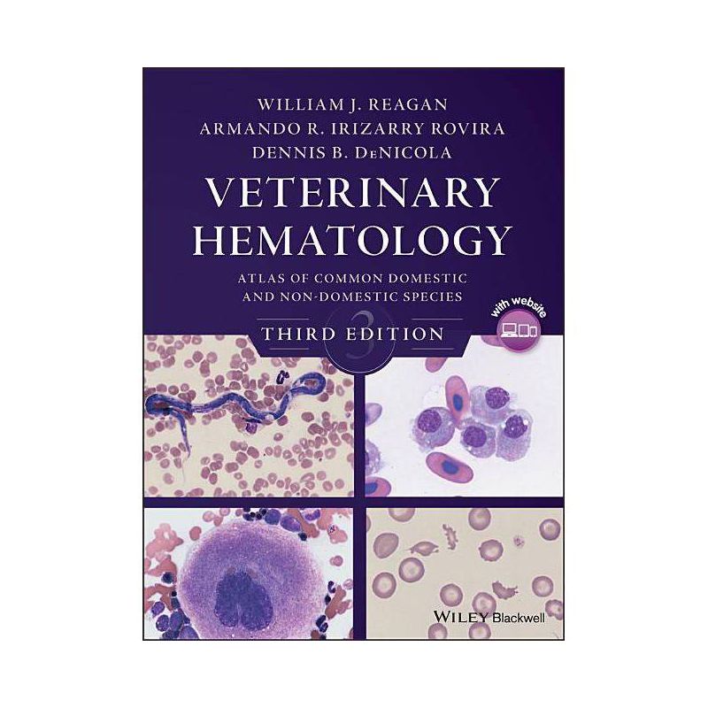 Veterinary Hematology - 3rd Edition by  William J Reagan & Armando R Irizarry Rovira & Dennis B Denicola (Hardcover), 1 of 2