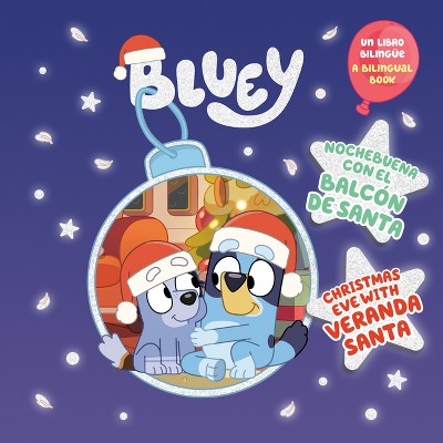 BLUEY. UN CUENTO - NOCHEBUENA CON EL PAPA NOEL DE. BLUEY. Libro en papel.  9788448866884 Sopa de Sapo