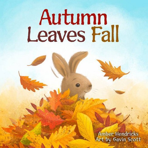 Hindre kaldenavn svært Autumn Leaves Fall - (little Nature Explorers) By Amber Hendricks (board  Book) : Target