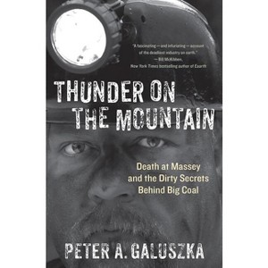 Thunder on the Mountain - by  Peter A Galuszka (Hardcover) - 1 of 1