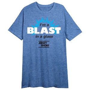 MTV Jersey Shore I'm A Blast In A Glass Women's Blue Heather Sleep Shirt - 1 of 2