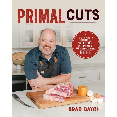 Primal Cuts - by  Brad Baych (Paperback)