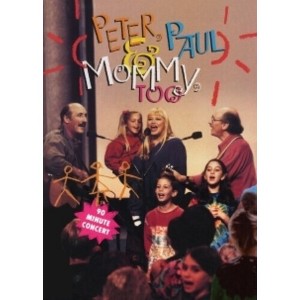 Peter, Paul and Mary: Peter, Paul and Mommy, Too (DVD)(1993) - 1 of 1
