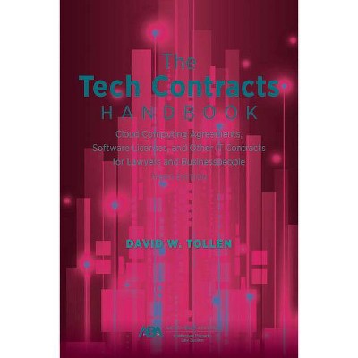 The Tech Contracts Handbook - 3rd Edition by  David W Tollen (Paperback)