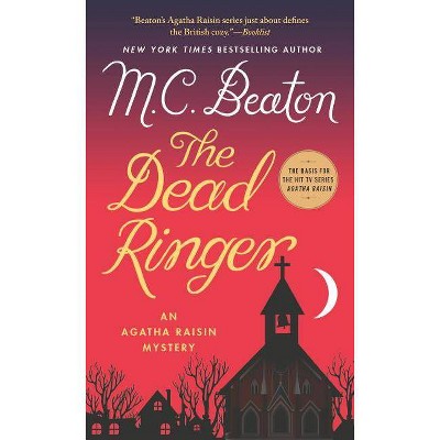 The Dead Ringer - (Agatha Raisin) by  M C Beaton (Paperback)