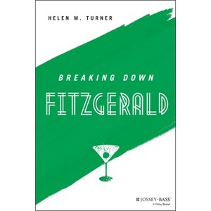 Breaking Down Fitzgerald - (The Breaking Down) by  Helen M Turner (Paperback) - 1 of 1