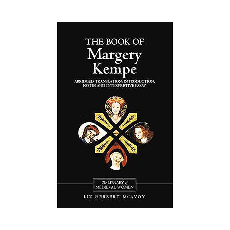 The Book of Margery Kempe - (Library of Medieval Women) Abridged (Paperback), 1 of 2