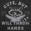 Womens Funny T Shirts Cute But Will Throw Hands Sarcastic Graphic Novelty Tee For Ladies - Crazy Dog Women's T Shirt - 2 of 4