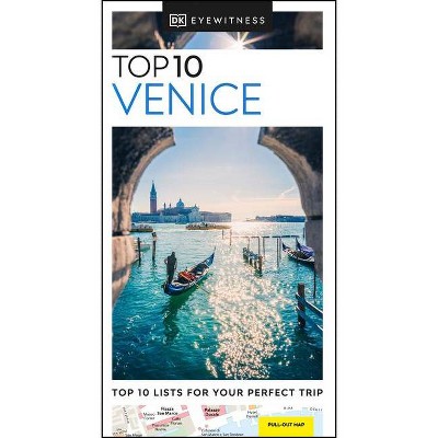 DK Eyewitness Top 10 Venice - (Pocket Travel Guide) by  Dk Eyewitness (Paperback)