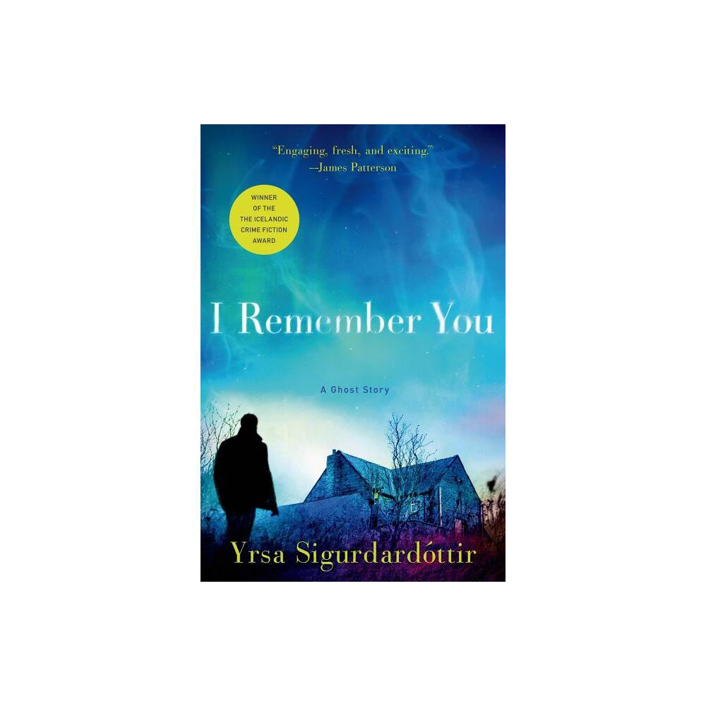 I Remember You - by Yrsa Sigurdardottir (Paperback)