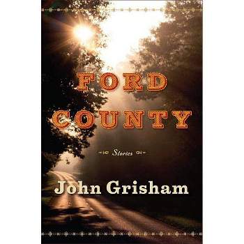 Ford County - by John Grisham