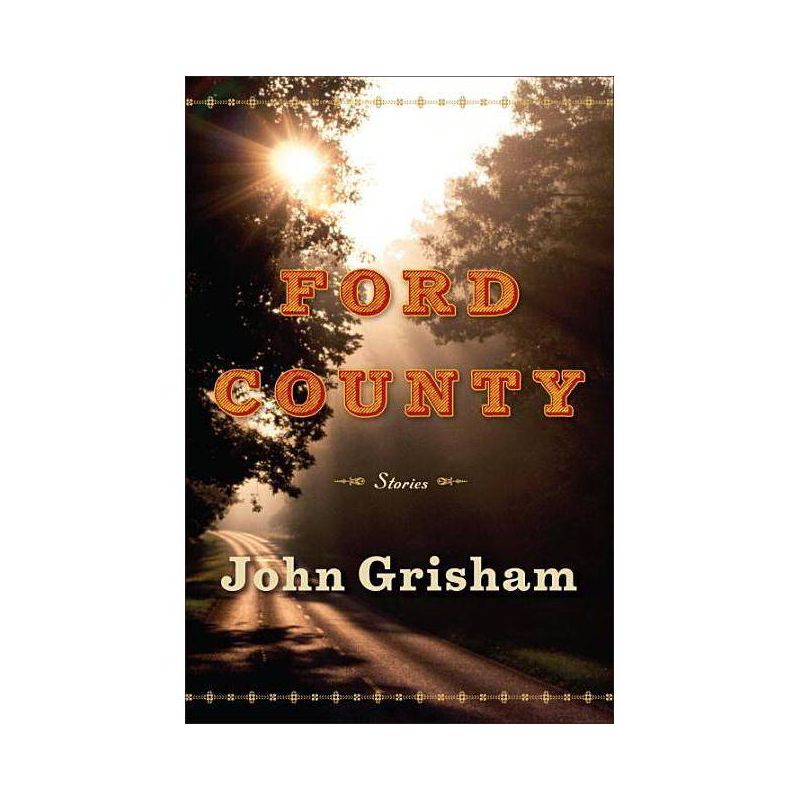 Ford County - by John Grisham, 1 of 2