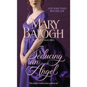 Seducing an Angel - (Huxtable Quintet) by  Mary Balogh (Paperback) - 1 of 1