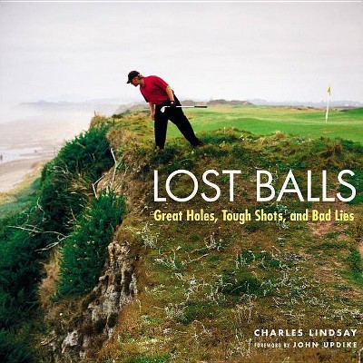 Lost Balls - by  Charles Lindsay (Hardcover)