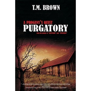 Purgatory - (Shiloh Mystery) by  T M Brown (Paperback) - 1 of 1