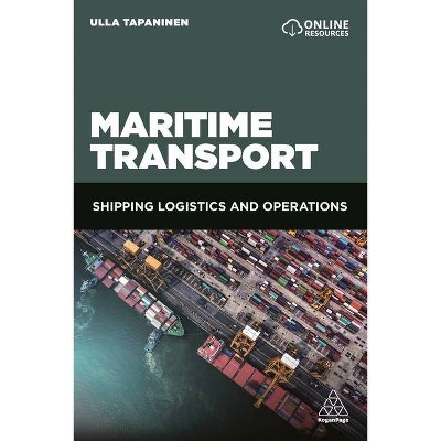 Maritime Transport - by  Ulla Tapaninen (Paperback)