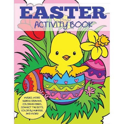 Easter Activity Book - by  Creative Coloring Press (Paperback)
