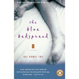 The Blue Bedspread - (Harvest Book) by  Raj Kamal Jha (Paperback) - 1 of 1