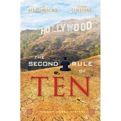 The Second Rule Of Ten - (Dharma Detective) by  Gay Hendricks & Tinker Lindsay (Paperback)