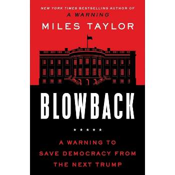 Blowback - by Miles Taylor