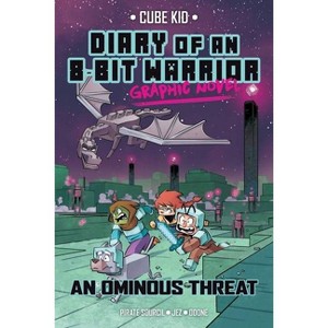 Diary of an 8-Bit Warrior Graphic Novel - (8-Bit Warrior Graphic Novels) by  Pirate Sourcil (Paperback) - 1 of 1