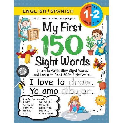 My First 150 Sight Words Workbook - Large Print by  Lauren Dick (Paperback)