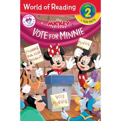 World of Reading: Minnie Vote for Minnie (Level 2 Reader Plus Fun Facts) - by Disney (Paperback)