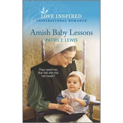 Amish Baby Lessons - by  Patrice Lewis (Paperback)