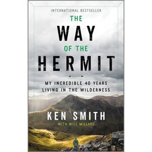 The Way of the Hermit - by  Ken Smith (Paperback) - 1 of 1