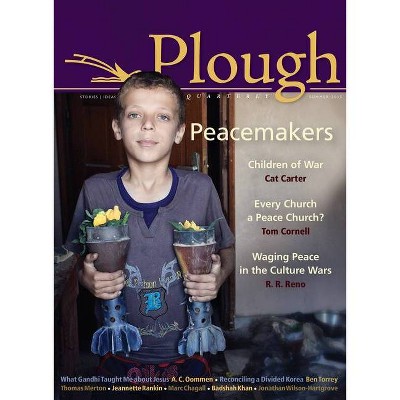 Plough Quarterly No. 5 - (Paperback)