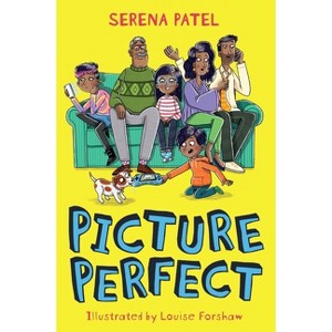 Picture Perfect - (Everyone Can Be a Reader (Middle Grade C) by  Serena Patel (Paperback) - 1 of 1