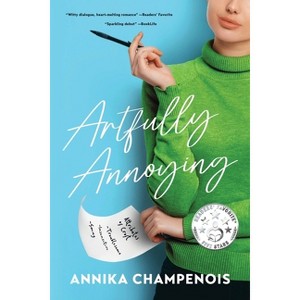 Artfully Annoying - 2nd Edition by  Annika Champenois (Paperback) - 1 of 1