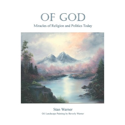 Of God - by  Stan Warner (Paperback)