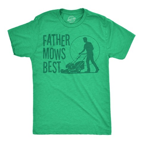 Мужские футболки Crazy Dog T-Shirts, Inc. Mens Funny T Shirts Father Mows Best Sarcastic Fathers Day Lawn Mower Graphic Novelty Tee for Men - Crazy Dog Men's T Shirt Gift for Dad Green L