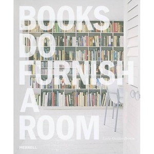 Books Do Furnish a Room - by  Leslie Geddes-Brown (Hardcover) - 1 of 1