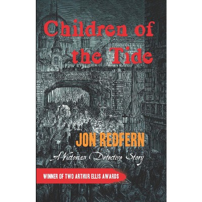 Children of the Tide - (Inspector Endersby Mystery) by  Jon Redfern (Paperback)