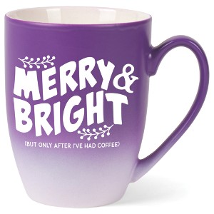 Elanze Designs Merry & Bright But Only After I'Ve Had After Coffee Two Toned Ombre Matte Purple and White 12 ounce Ceramic Stoneware Coffee Cup Mug - 1 of 4