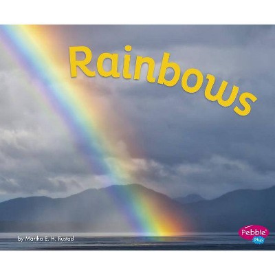 Rainbows - (Amazing Sights of the Sky) by  Martha E H Rustad (Paperback)