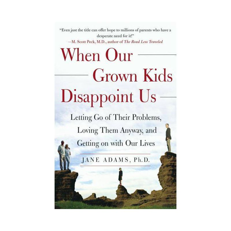 When Our Grown Kids Disappoint Us - by  Jane Adams (Paperback), 1 of 2