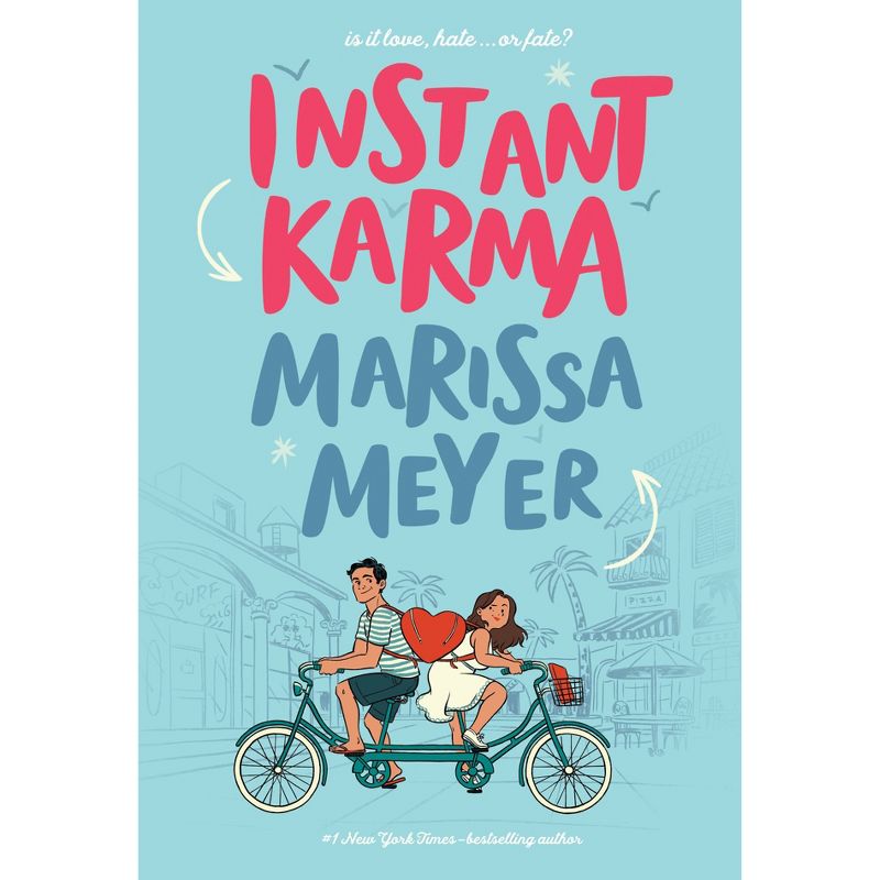 Instant Karma - by Marissa Meyer, 1 of 2