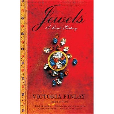 Jewels - by  Victoria Finlay (Paperback)