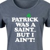 Women's - Instant Message - Patrick Was A Saint I Aint Graphic T-shirt Dress - 2 of 4