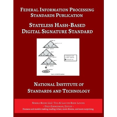 Stateless Hash-Based Digital Signature Standard - (AI Lab for Book-Lovers) by  U S Dept of Commerce & Nist (Paperback)