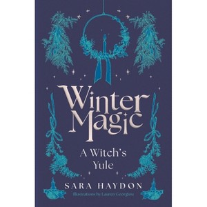 Winter Magic - by  Sara Haydon (Hardcover) - 1 of 1